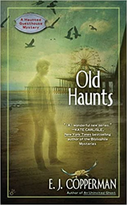 Book cover for "Old Haunts" by EJ Copperman