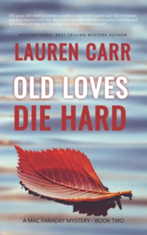 Book cover for "Old Loves Die Hard" by Lauren Carr
