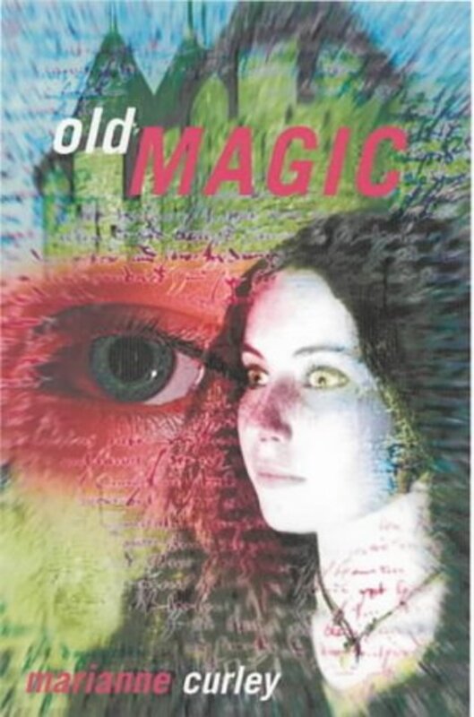 Book cover for "Old Magic" by Marianne Curley