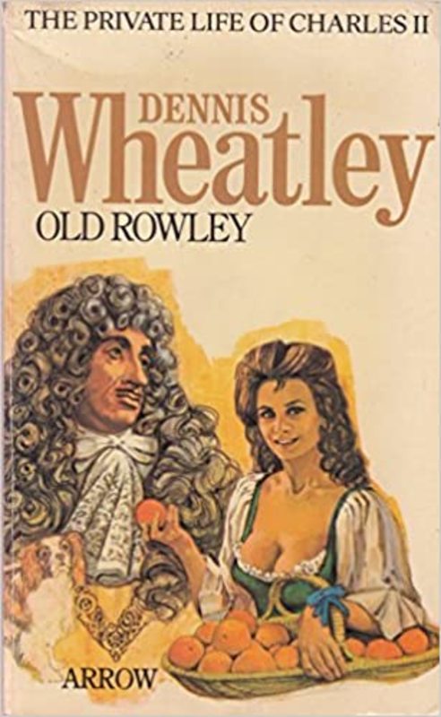 Book cover for "Old Rowley" by Dennis Wheatley