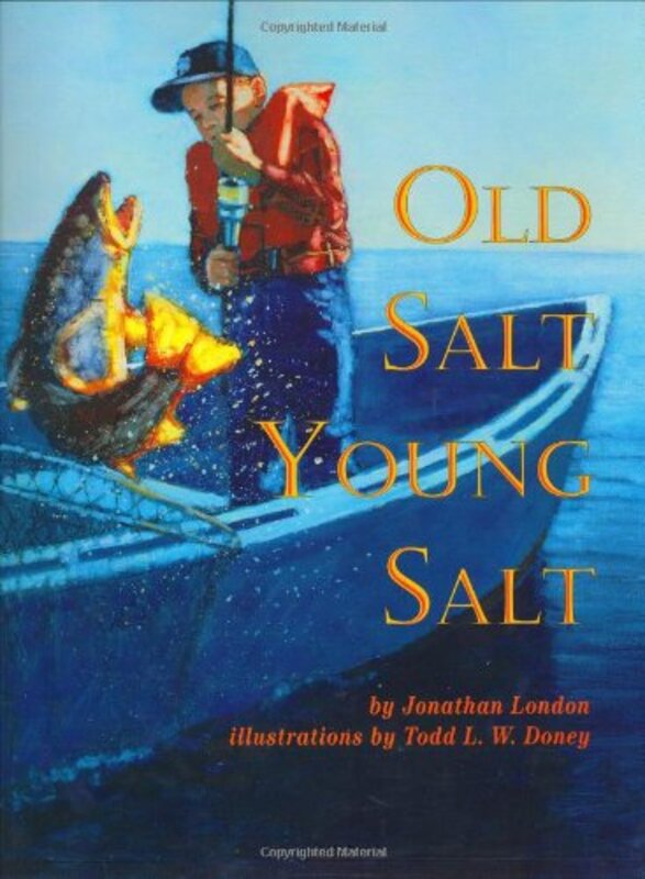 Book cover for "Old Salt, Young Salt" by Jonathan London