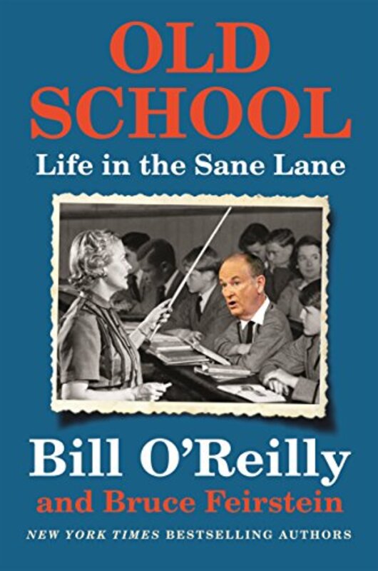 Book cover for "Old School" by Bill O'Reilly