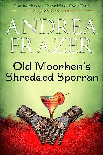 Book cover for "Old Moorhen's Shredded Sporran" by Andrea Frazer