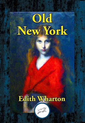 Book cover for "Old New York" by Edith Wharton