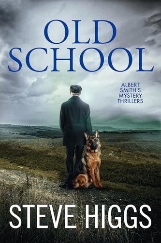 Book cover for "Old School" by Steve Higgs