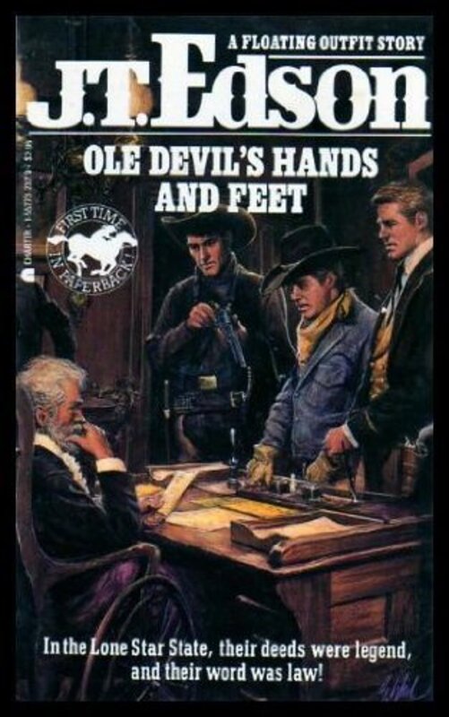 Book cover for "Ole Devil's Hands and Feet" by JT Edson