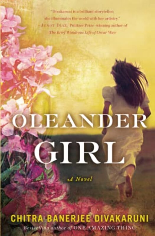 Book cover for "Oleander Girl" by Chitra Banerjee Divakaruni