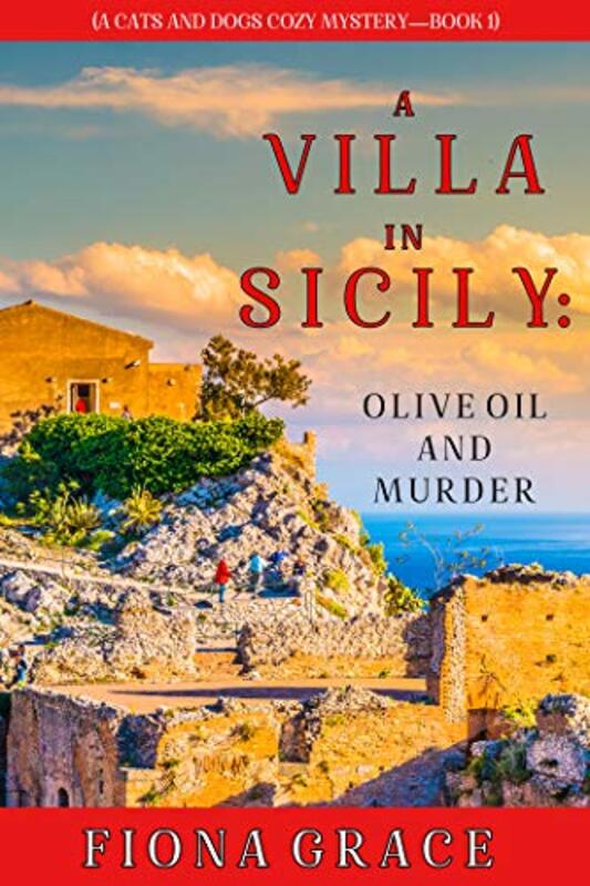 Book cover for "Olive Oil and Murder" by Fiona Grace