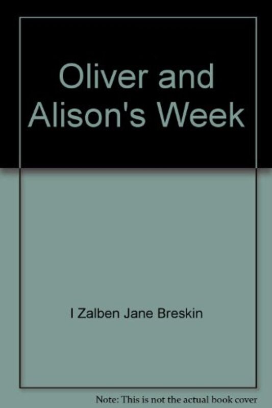 Book cover for "Oliver and Alison's Week" by Emily Arnold McCully
