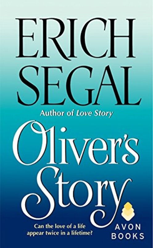Book cover for "Oliver's Story" by Erich Segal
