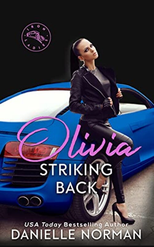 Book cover for "Olivia, Striking Back" by Danielle Norman