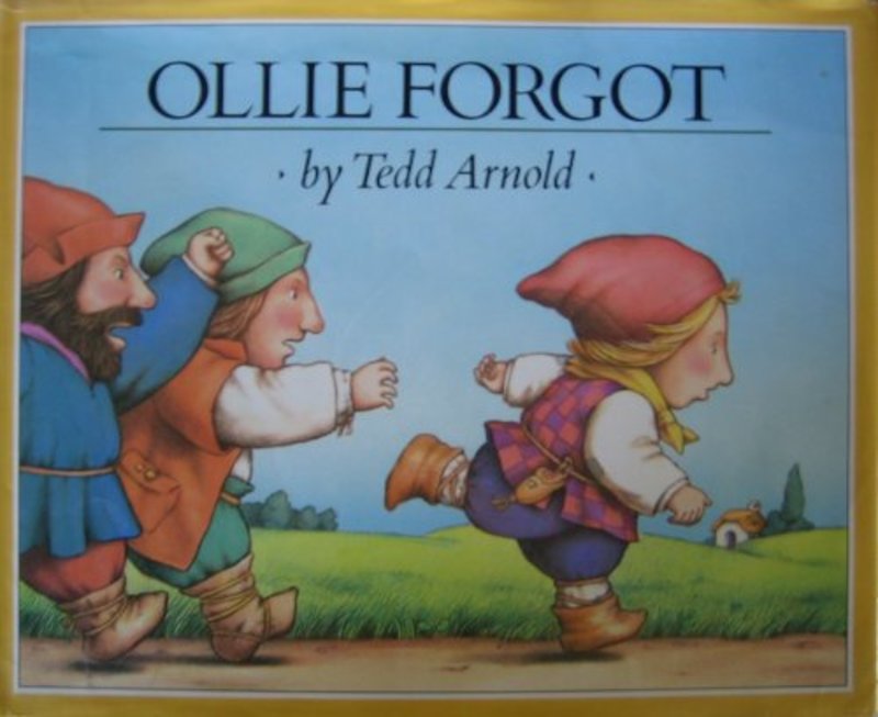 Book cover for "Ollie Forgot" by Tedd Arnold