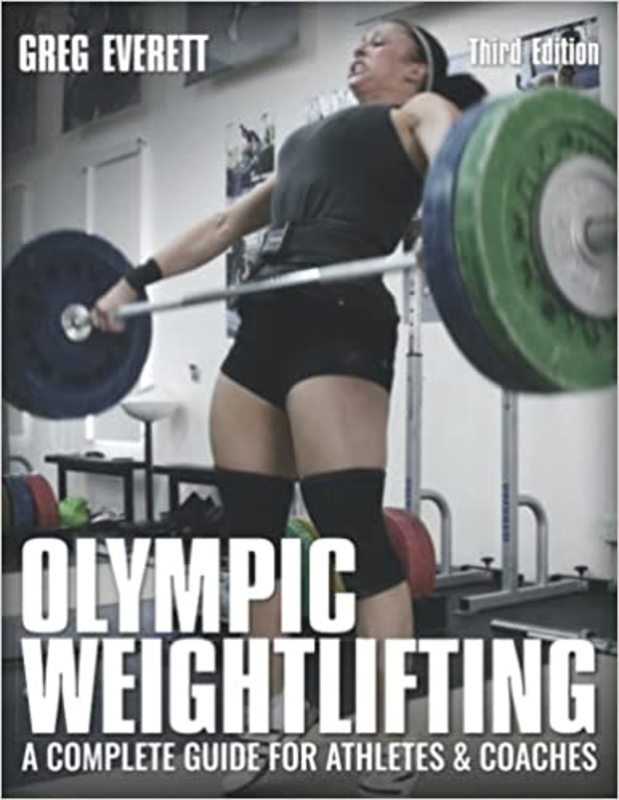 Book cover for "Olympic Weightlifting" by Greg Everett