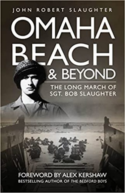 Book cover for "Omaha Beach and Beyond" by John Slaughter