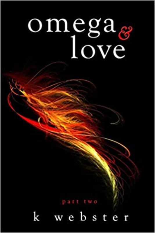 Book cover for "Omega & Love" by K. Webster