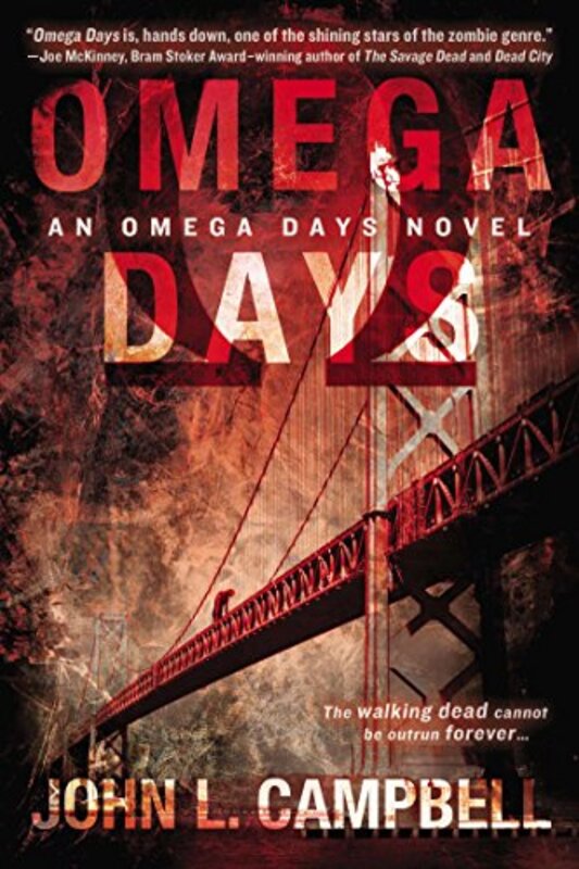 Book cover for "Omega Days" by John L Campbell