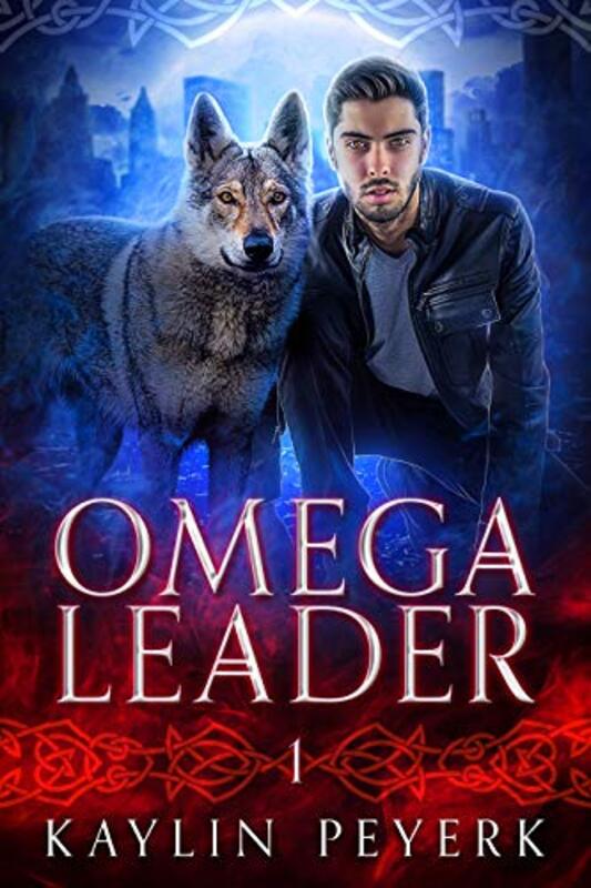 Book cover for "Omega Leader'" by Kaylin Peyerk