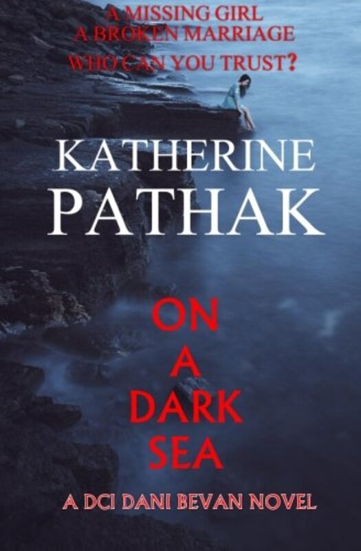 Book cover for "On A Dark Sea" by Katherine Pathak