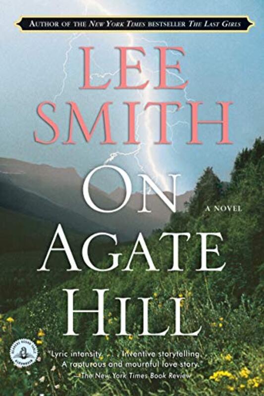 Book cover for "On Agate Hill" by Lee Smith