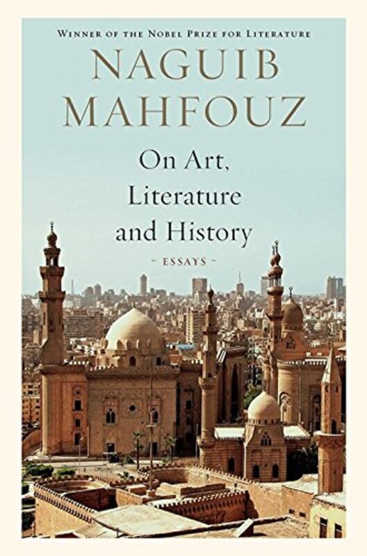 Book cover for "On Art, Literature and History" by Naguib Mahfouz