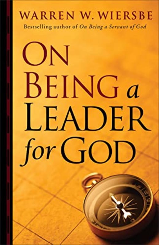 Book cover for "On Being a Leader for God" by Warren W Wiersbe