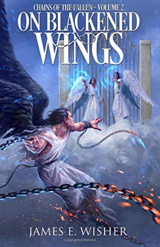 Book cover for "On Blackened Wings" by James E Wisher