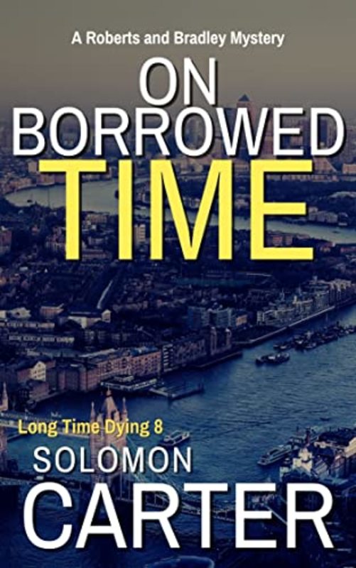 Book cover for "On Borrowed Time" by Solomon Carter
