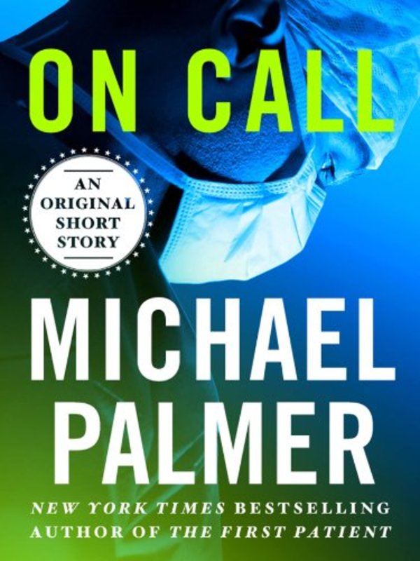 Book cover for "On Call" by Michael Palmer