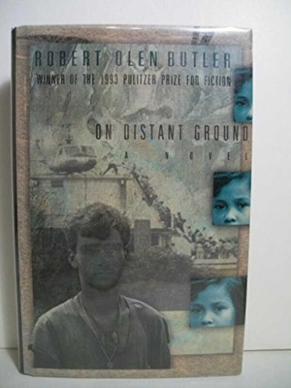 Book cover for "On Distant Ground" by Robert Olen Butler