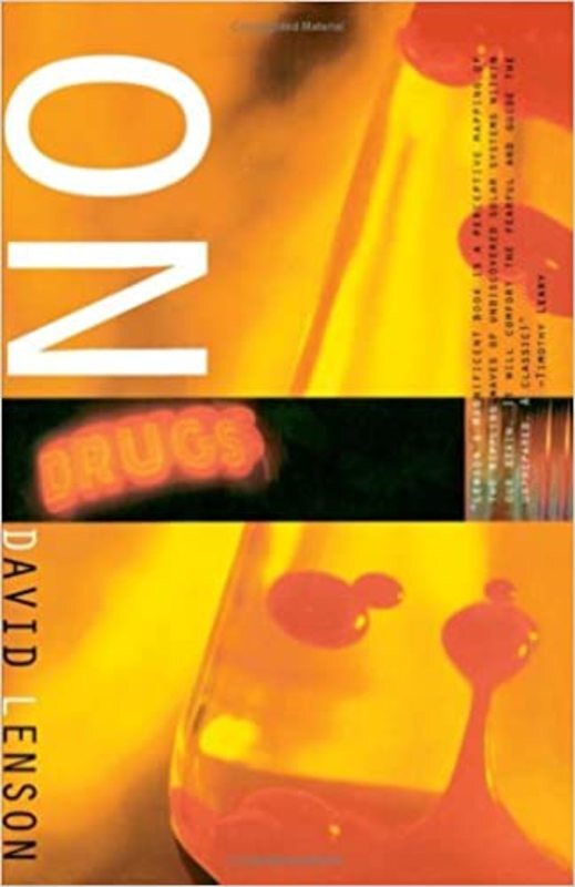 Book cover for "On Drugs" by David Lenson