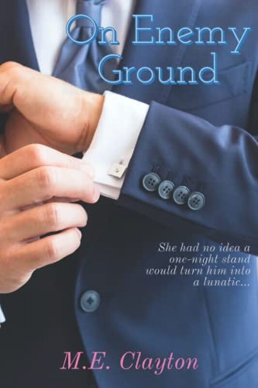 Book cover for "On Enemy Ground" by ME Clayton