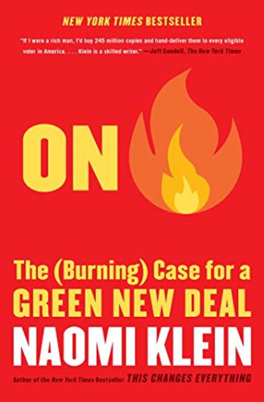 Book cover for "On Fire" by Naomi Klein