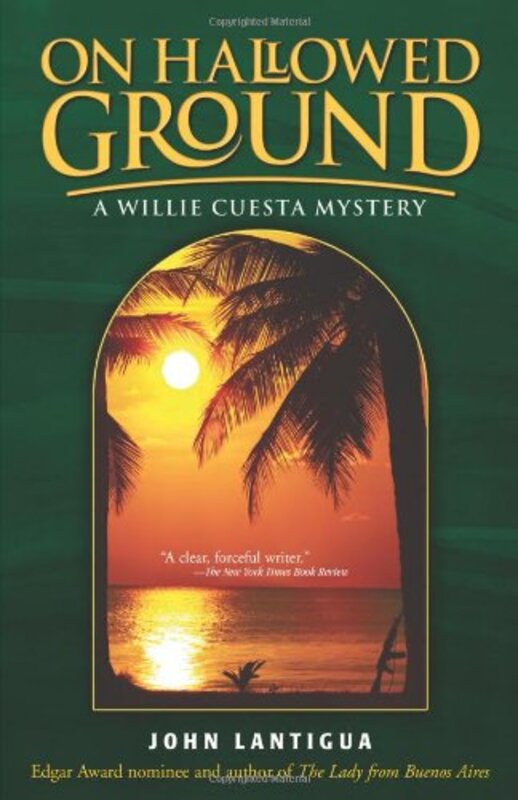 Book cover for "On Hallowed Ground" by John Lantigua