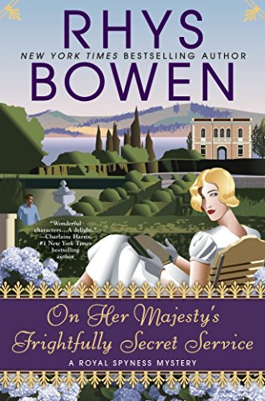 Book cover for "On Her Majesty’s Frightfully Secret Service" by Rhys Bowen
