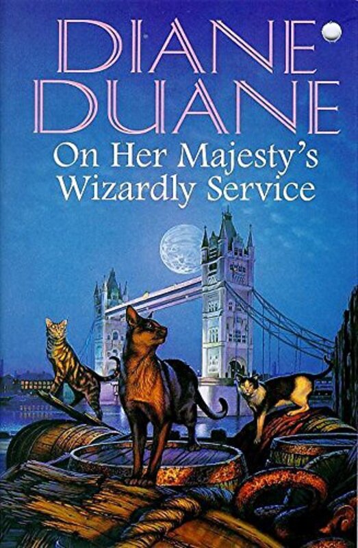 Book cover for "On Her Majesty's Wizardly Service" by Diane Duane