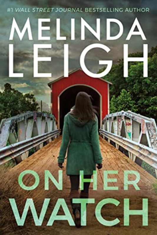 Book cover for "On Her Watch" by Melinda Leigh