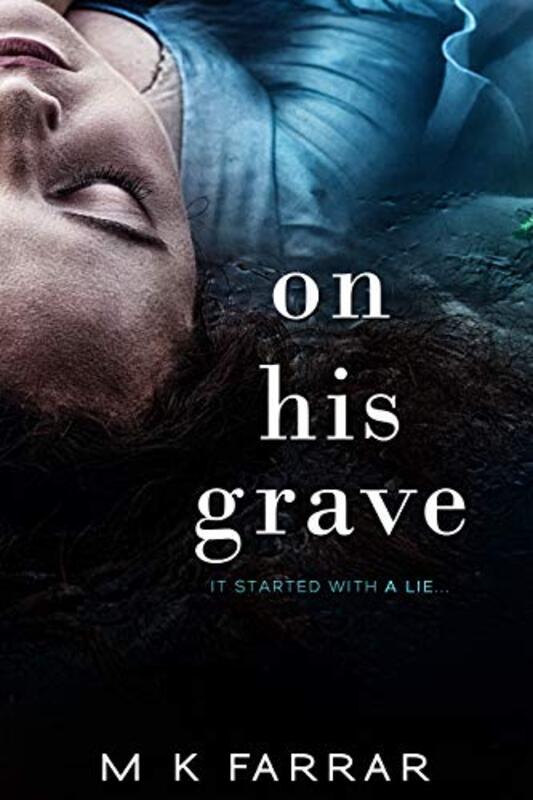 Book cover for "On His Grave" by MK Farrar