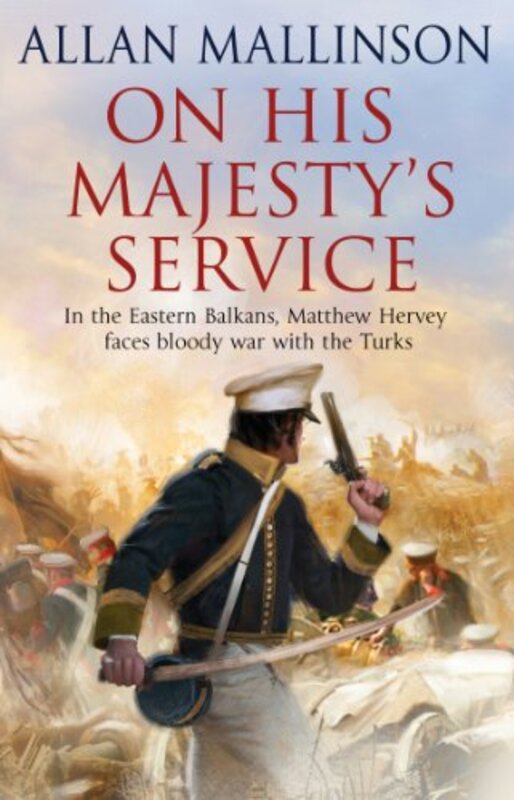 Book cover for "On His Majesty's Service" by Allan Mallinson