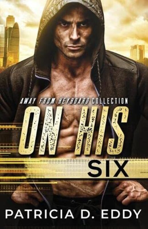 Book cover for "On His Six" by Patricia D Eddy