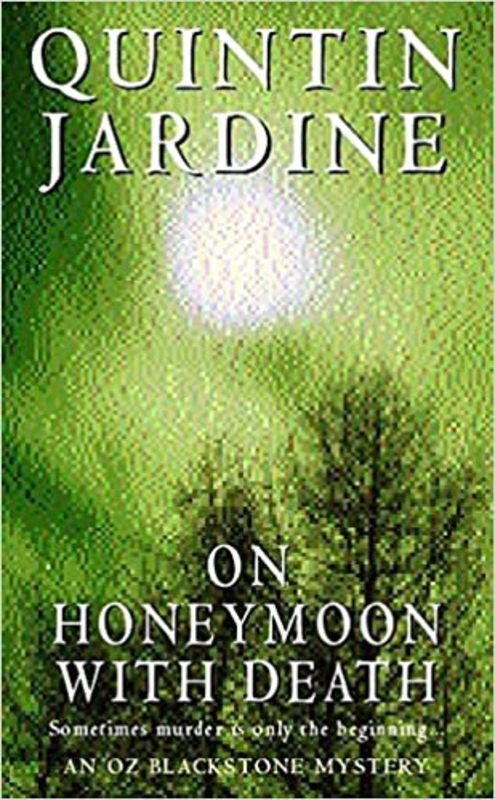 Book cover for "On Honeymoon with Death" by Quintin Jardine