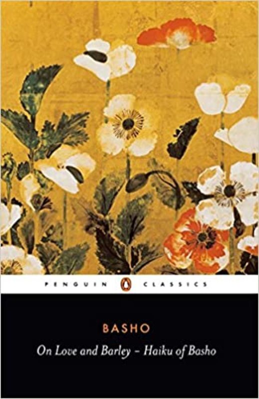 Book cover for "On Love and Barley" by Matsuo Basho