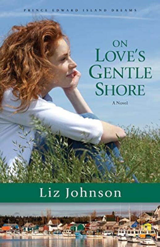 Book cover for "On Love's Gentle Shore" by Liz Johnson