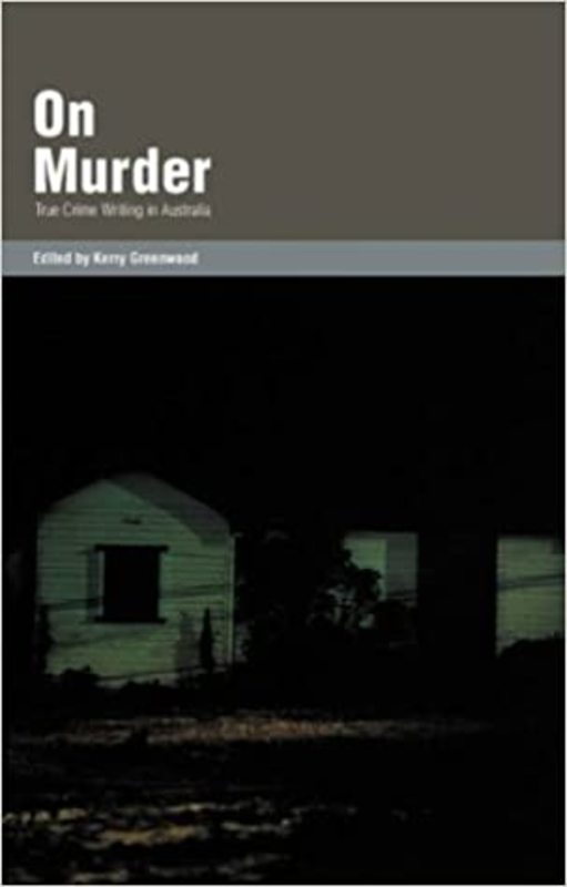 Book cover for "On Murder" by Kerry Greenwood