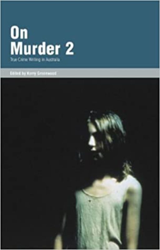 Book cover for "On Murder 2" by Kerry Greenwood