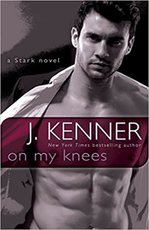 Book cover for "On My Knees" by J Kenner