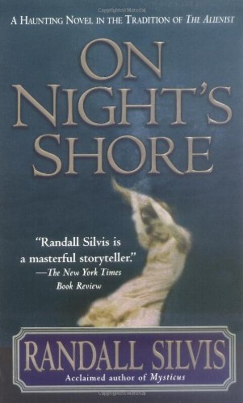 Book cover for "On Night's Shore" by Randall Silvis