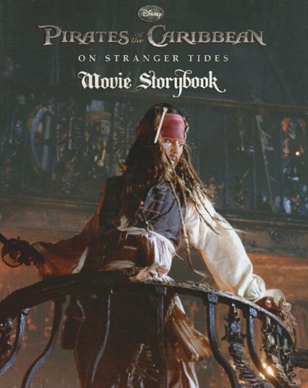 Book cover for "On Stranger Tides: Movie Storybook" by James Ponti