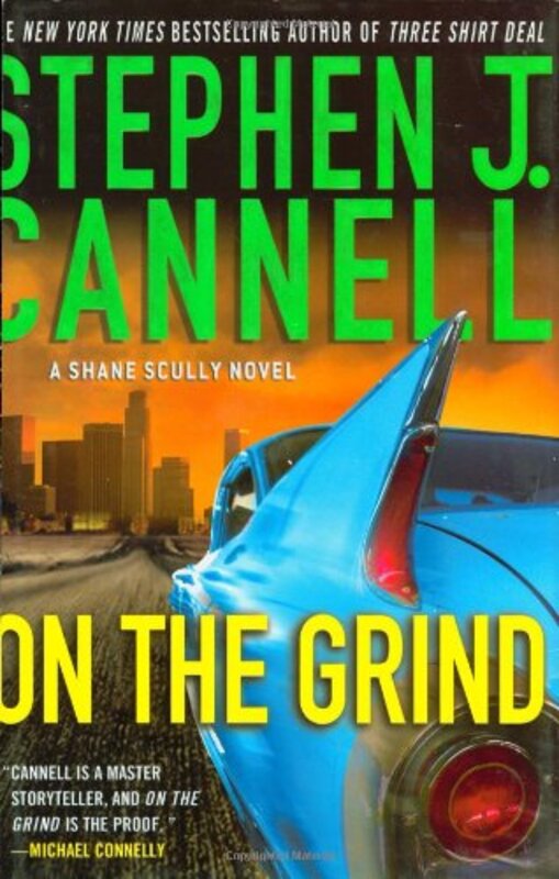 Book cover for "On The Grind" by Stephen J Cannell