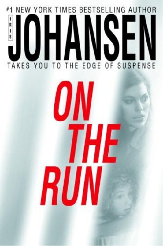 Book cover for "On The Run" by Iris Johansen