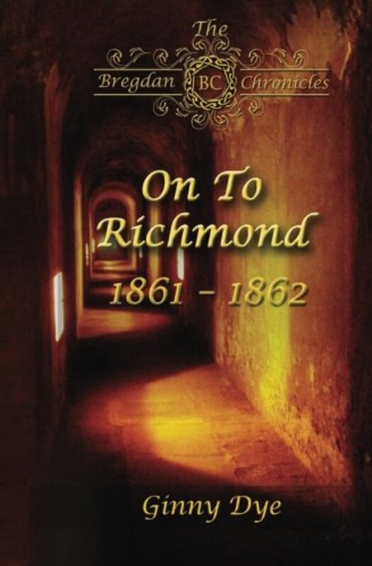 Book cover for "On To Richmond" by Ginny Dye